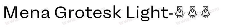 Mena Grotesk Light字体转换